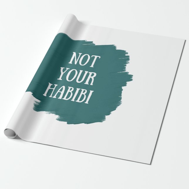 Papier Cadeau Pas votre Habibi (Déroulé)