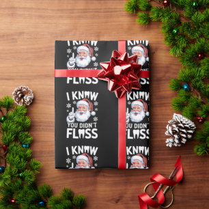 Papier Cadeau Père Noël je sais que vous n'avez pas passé le fil
