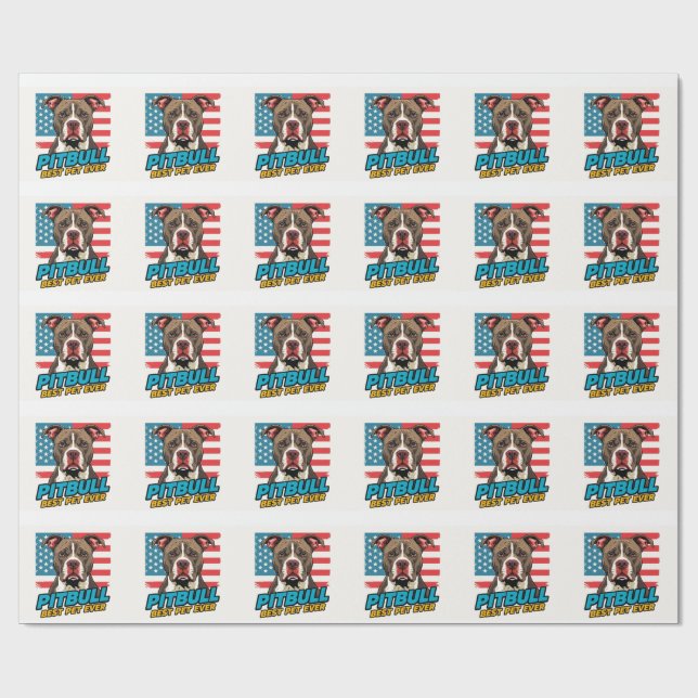 Papier Cadeau Pitt Bulls Are The Best Pet Ever (Plat)