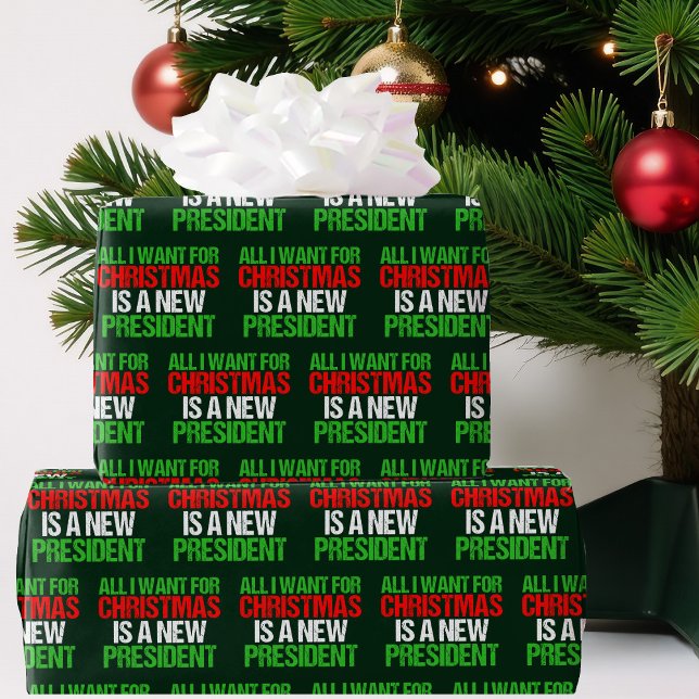 Papier Cadeau Politique Drôle Tout Ce Que Je Veux Pour Le Présid (Créateur téléchargé)