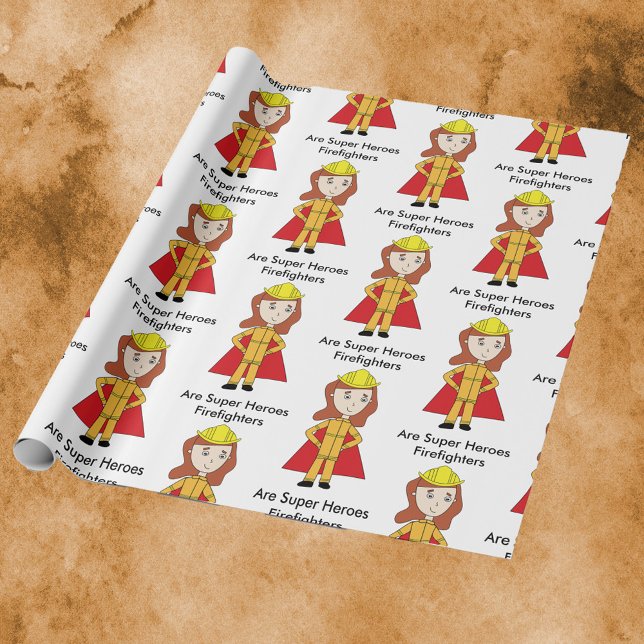 Papier Cadeau Pompiers Female Super Hero Drôle (Wrapping paper featuring a female firefighter and the text, "Firefighters Are Super Heroes".)