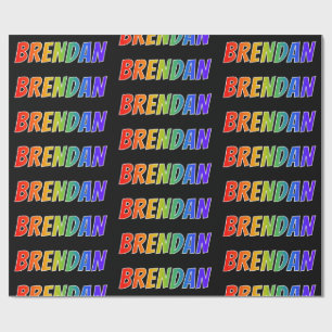 Papier Cadeau Prénom arc-en-ciel "BRENDAN"; Amusant et coloré