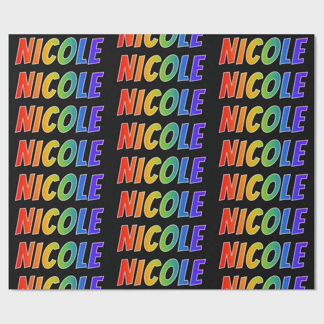 Papier Cadeau Prénom "NICOLE" d'arc-en-ciel ; Amusement et (Plat)