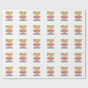 Papier Cadeau Priez Plus Inquiétez Moins Matthew 6_34 Conception