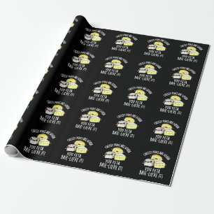 Papier Cadeau Puns Cheesy Sont Gouda You Feta Brie Lieve It