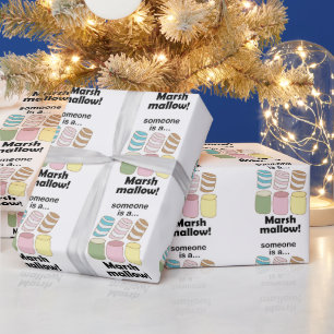 Papier Cadeau Quelqu'un est une guimauve Citation drôle sur la n