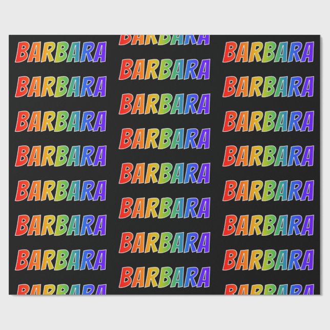 Papier Cadeau Rainbow prénom "BARBARA"; Amusant et coloré (Plat)