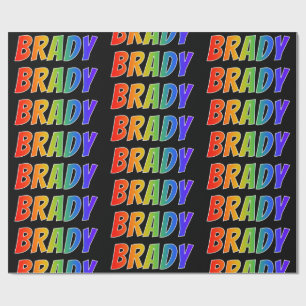 Papier Cadeau Rainbow prénom "BRADY"; Amusant et coloré