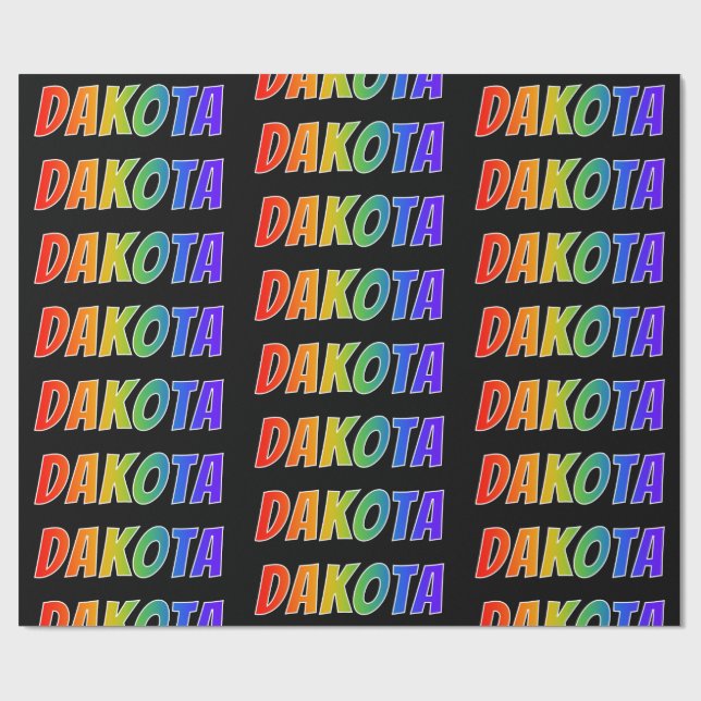 Papier Cadeau Rainbow Prénom "DAKOTA"; Amusant et coloré (Plat)