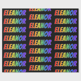 Papier Cadeau Rainbow prénom "ELEANOR"; Amusant et coloré