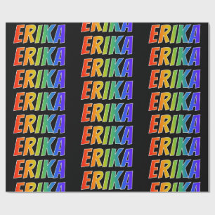 Papier Cadeau Rainbow Prénom "ERIKA"; Amusant et coloré