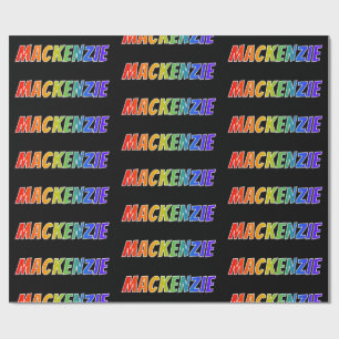 Papier Cadeau Rainbow prénom "MACKENZIE"; Amusant et coloré