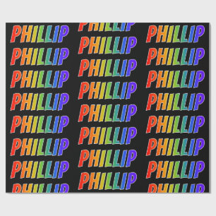 Papier Cadeau Rainbow prénom "PHILLIP"; Amusant et coloré