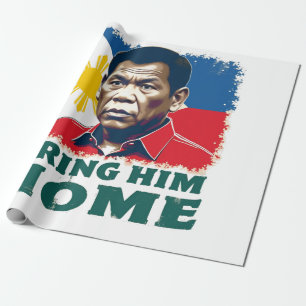 Papier Cadeau Ramenez-Le À La Maison Supporter Digong Duterte