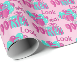 Papier Cadeau Regardez qui est 90 dans le rose et le Turquoise2