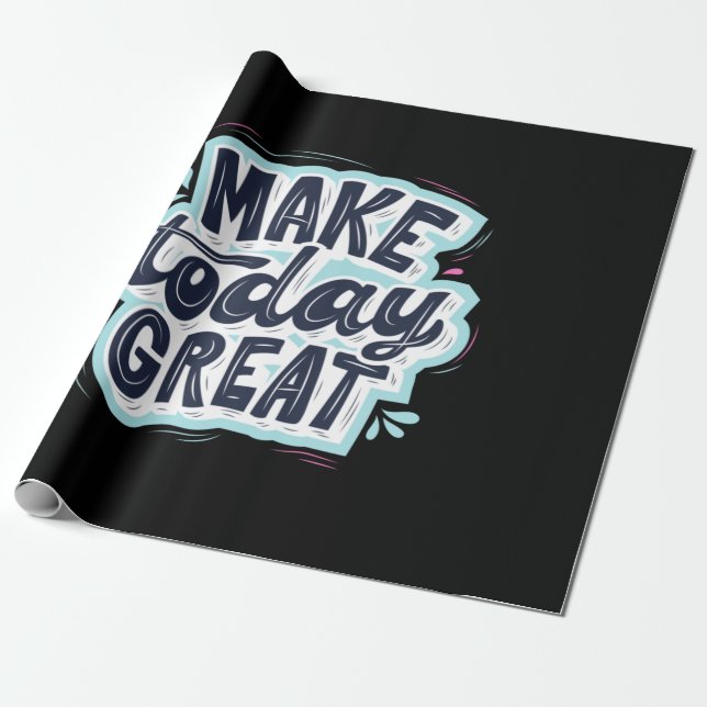 Papier Cadeau Rendre aujourd'hui agréable (Déroulé)