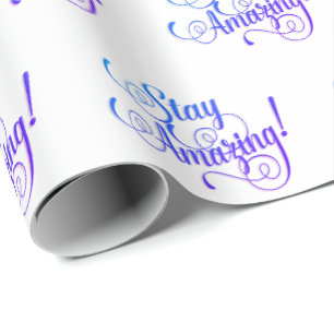 Papier Cadeau Restez Incroyable texte sur blanc