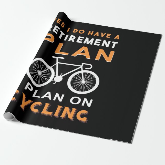 Papier Cadeau Retirement plan I Plan on cycling (Déroulé)