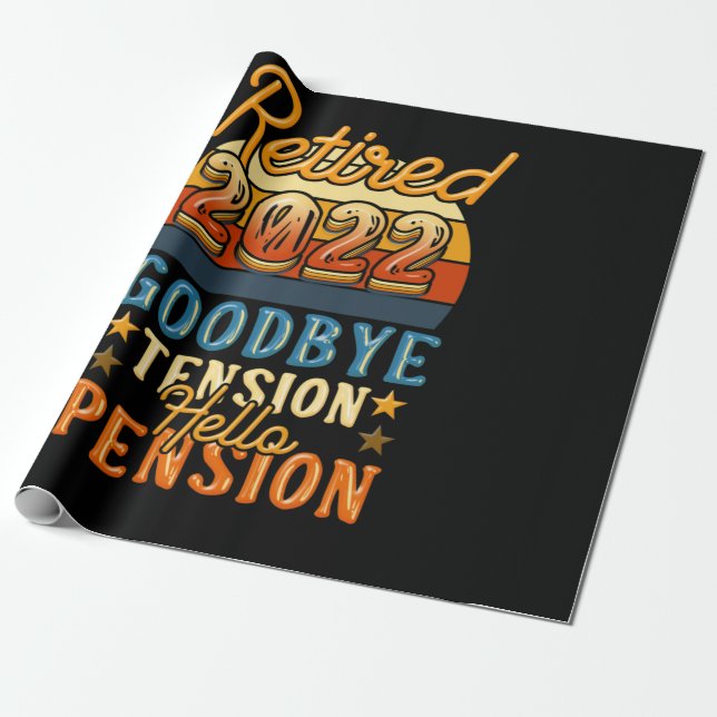 Papier Cadeau Retraite Retraite Adieu Tension Bonjour Pension (Déroulé)