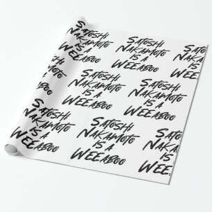 PAPIER CADEAU SATOSHI NAKAMOTO EST UN WEEBOO