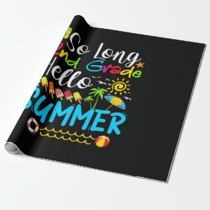 Papier Cadeau Si Long 2E Année Bonjour Été Dernier Jour De L'Éco