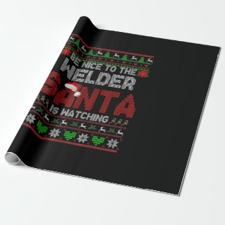 Papier Cadeau Soyez Gentil Avec Votre Soudeur Funny Soudeur De N