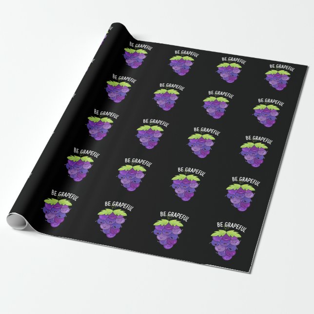 Papier Cadeau Soyez Raisonnable Raisin Grape Bunch Pun Dark BG (Déroulé)