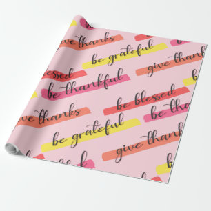 Papier Cadeau Soyez reconnaissant et béni - Inspirationnel rose
