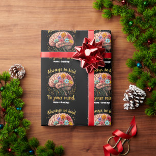 Papier Cadeau Soyez toujours gentil avec votre esprit Choisissez