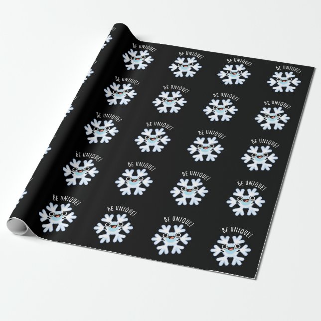 Papier Cadeau Soyez unique Funny Snowflake Pun Dark BG (Déroulé)