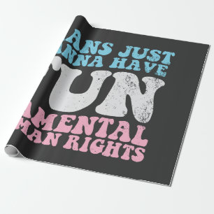 Papier Cadeau Trans Just Wanna Avoir Des Droits Humains Fondamen