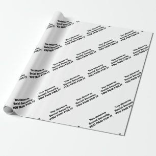 Papier Cadeau Vous méritez la sécurité sociale