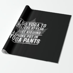 Papier Cadeau Yoga Lover Je Fais Du Yoga Pour Soulager Le Stre
