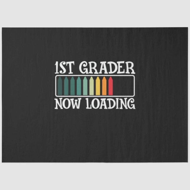 Papier Mousseline 1st Grade Premier grader Now Loading (Recto)