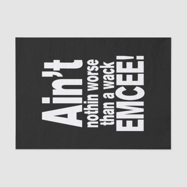 Papier Mousseline Ce n'est rien de pire qu'une mèche EMCEE ! (Recto)