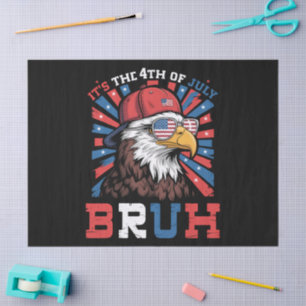 Papier Mousseline C'est le 4 juillet Bruh Aigle américain Patriote