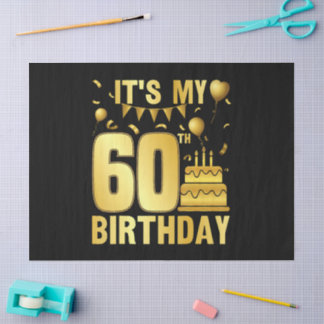 Papier Mousseline C'est ma 60e fête