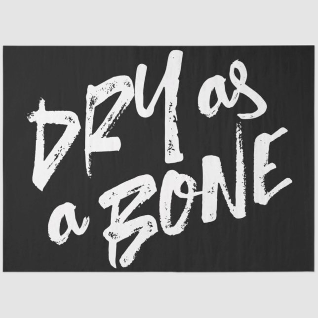 Papier Mousseline Citations sèches comme os (Recto)