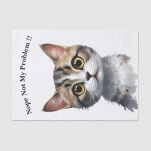 Papier Mousseline Drôle Chat Dit Pas Mon Problème,