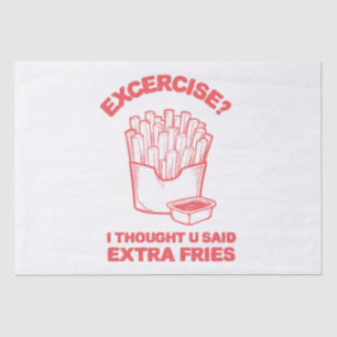Papier Mousseline Exercice Je pensais que tu avais dit des frites su