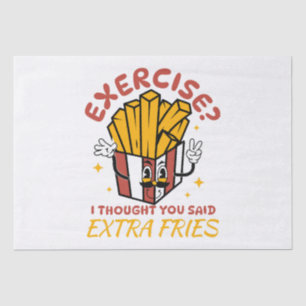 Papier Mousseline Exercice Je pensais que vous aviez dit des frites