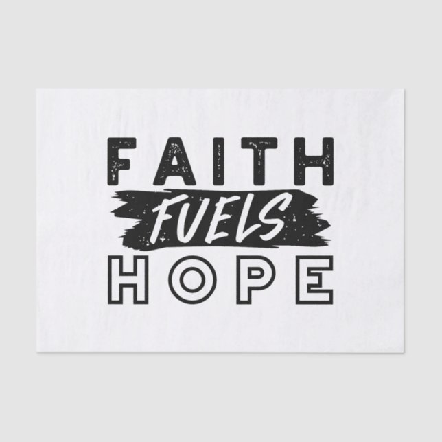 Papier Mousseline Faith Fuels Hope Quote – Uplifting Christian Art (Recto)