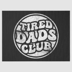 Papier Mousseline Fatigué Dads Club Funny
