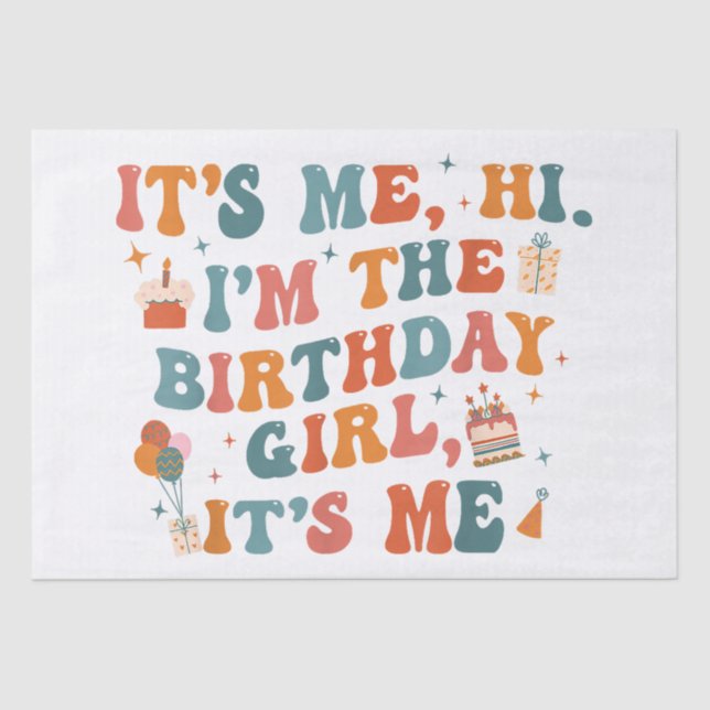 Papier Mousseline Fête Anniversaire Unique C'Est Moi Bonjour Im L'An (Recto)