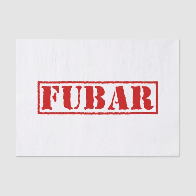 PAPIER MOUSSELINE FUBAR (Recto)