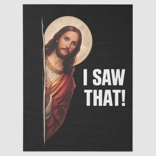 Papier Mousseline Funny Jesus "I Saw That" Christian meme design (Recto)
