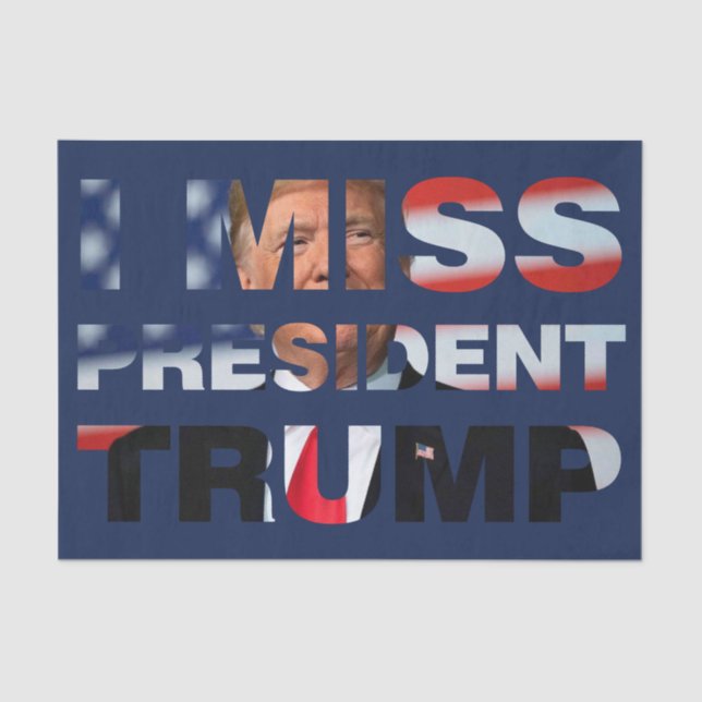 Papier Mousseline I Miss Président Trump (Recto)