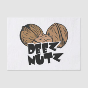 Papier Mousseline Illustration drôle de Deez Nutz