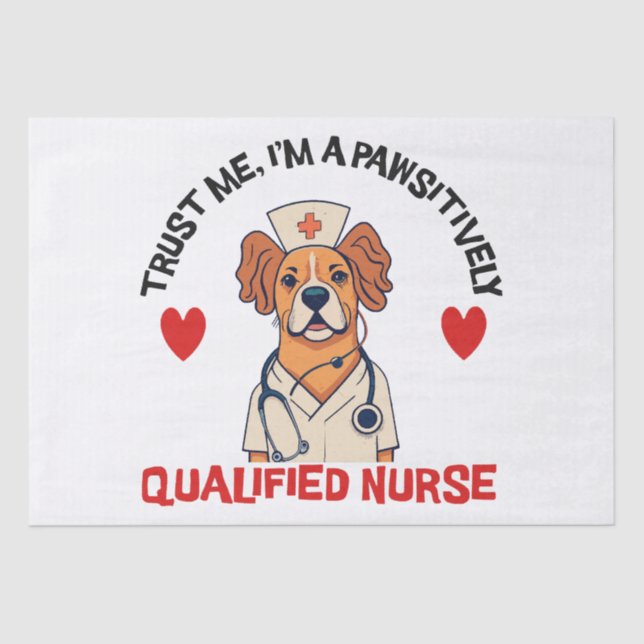 Papier Mousseline Infirmière Qualifiée Pawsitivement (Recto)