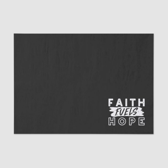 Papier Mousseline Inspirational Faith Quote – Faith Fuels Hope (Recto)